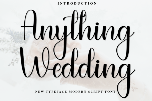 Anything Wedding: A Modern Script Font for Elegant Web Design