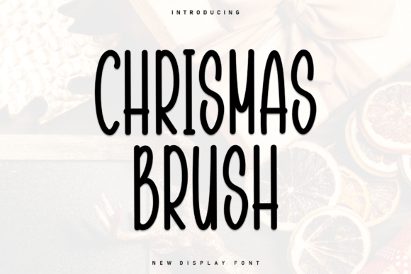 Chrismas Brush Typeface Review for Small Business Branding