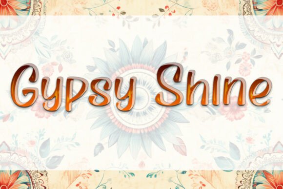 Gypsy Shine Typeface: Elevating Digital Brand Identity