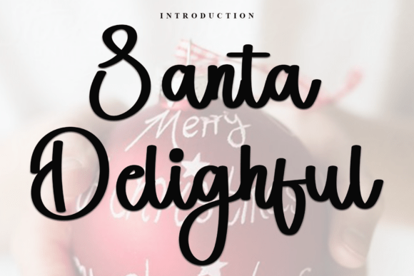 Santa Delighful Typeface Review for Holiday Campaigns