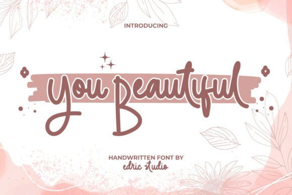 You Beautiful: A Sweet Handwritten Typeface for Crafters